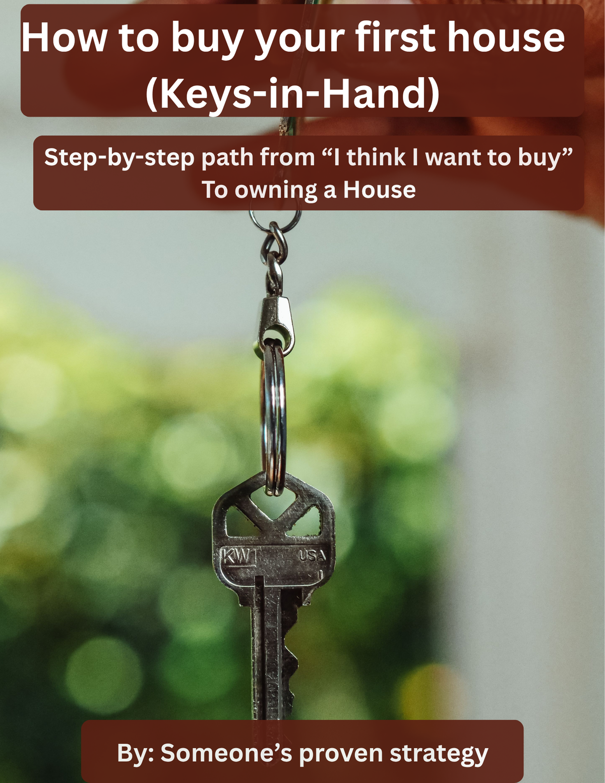 How to buy your first house (Keys-in-Hand)