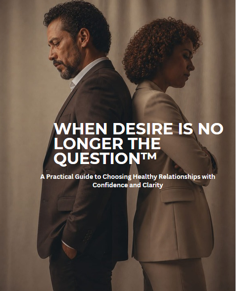 WHEN DESIRE IS NO LONGER THE QUESTION